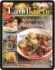 Meine gute Landküche E-Paper - Aktuelle Ausgabe